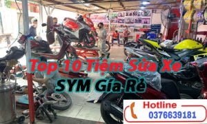 Top 10 Tiệm Sửa Xe MÁY SYM